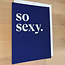 yellowDog : creative ITYSK So Sexy Card