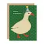 Happy Birthday Goose Card