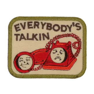 Everybodys Talkin  Iron-On Patch