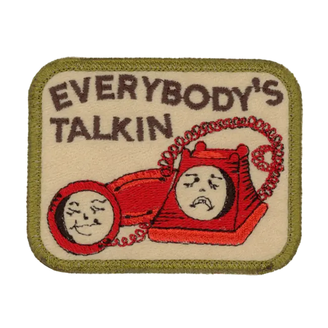 Everybodys Talkin  Iron-On Patch