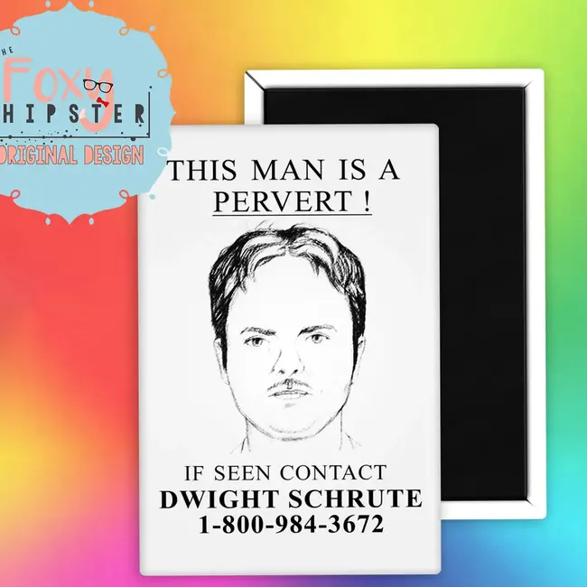 Dwight Pervert Magnet