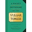 A Pocket Dictionary of the Vulgar Tongue