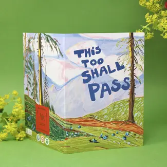 This Too Shall Pass Card