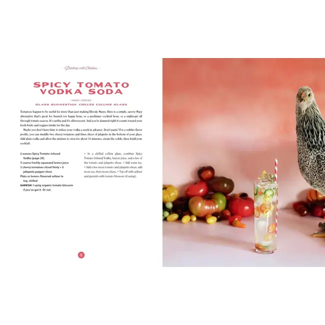 Drinking with Chickens: Free-range Cocktails for the Happiest Hour