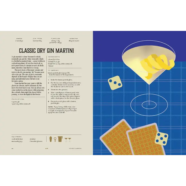 The House of Gin: Over 40 Cocktails to Shake, Muddle and Stir at Home