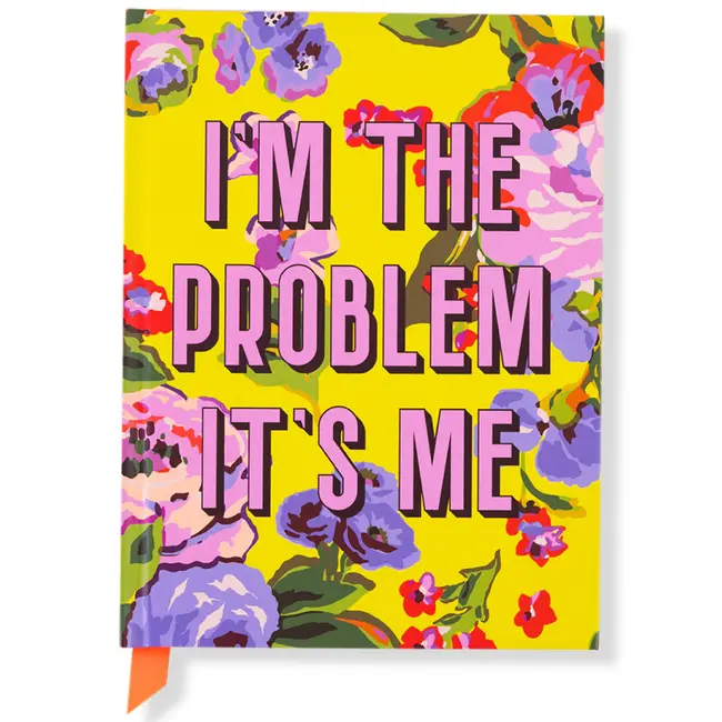 Furbish Studio I'm The Problem It's Me Notebook