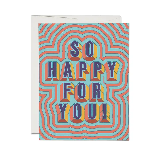 So Happy For You Card