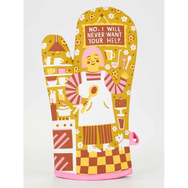 Blue Q Oven Mitt - No. I Will Never Want Your Help.