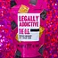 Legally Addictive Foods Legally Addictive - The OG