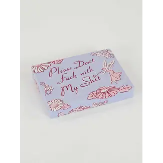 Pocket Box - Don't Fuck with My Shit