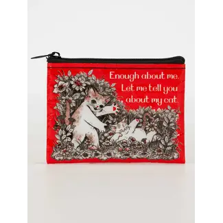 Blue Q Coin Purse - Tell You About My Cat