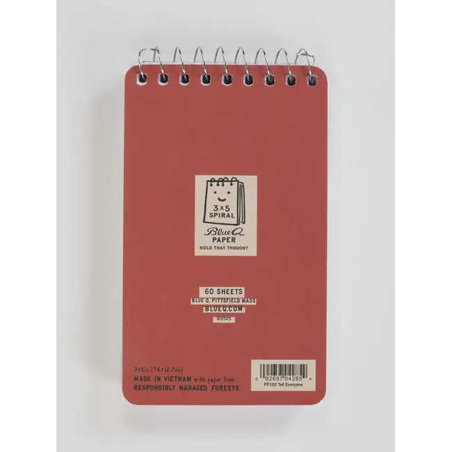 Spiral Notebook - Tell Everyone