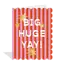 Big Huge Yay Card