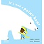 If I Had a Polar Bear by Gabby Dawnay & Alex Barrow
