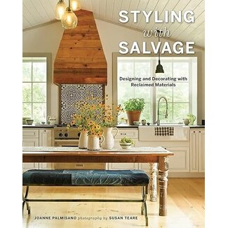 Styling with Salvage: Designing and Decorating with Reclaimed Materials
