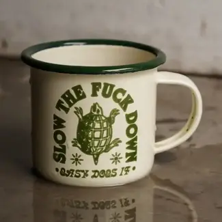 Slow the Fuck Down Enamel Mug