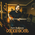 Tom Bukovac Tom Bukovac Plexi Soul CD