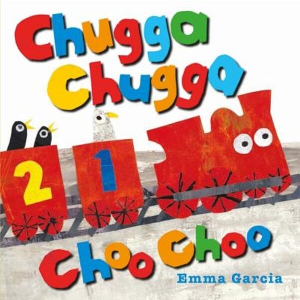  Chugga Chugga Choo Choo - Hardback
