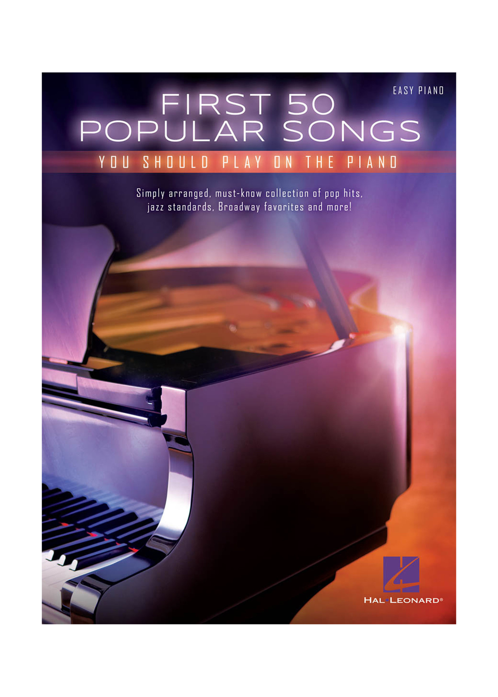 Hal Leonard FIRST 50 Pop SONGS YOU SHOULD PLAY ON THE PIANO