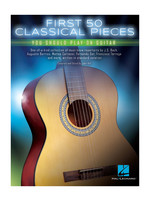 Hal Leonard First 50 Classical Pieces You Should Play On Guitar