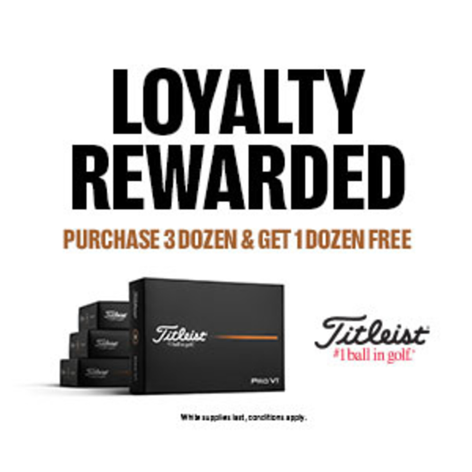 Titleist Titleist Loyalty Rewarded Promotion
