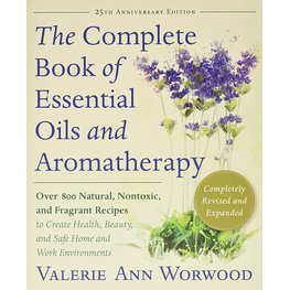 Complete Book of Essential Oils and Aromatherapy