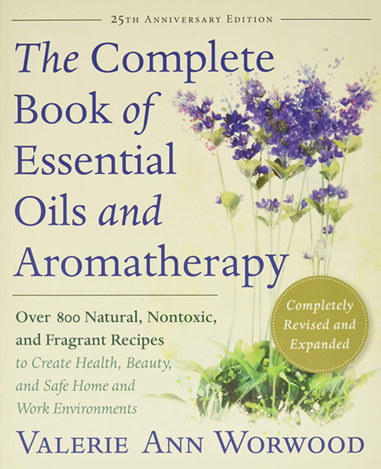 Complete Book of Essential Oils and Aromatherapy