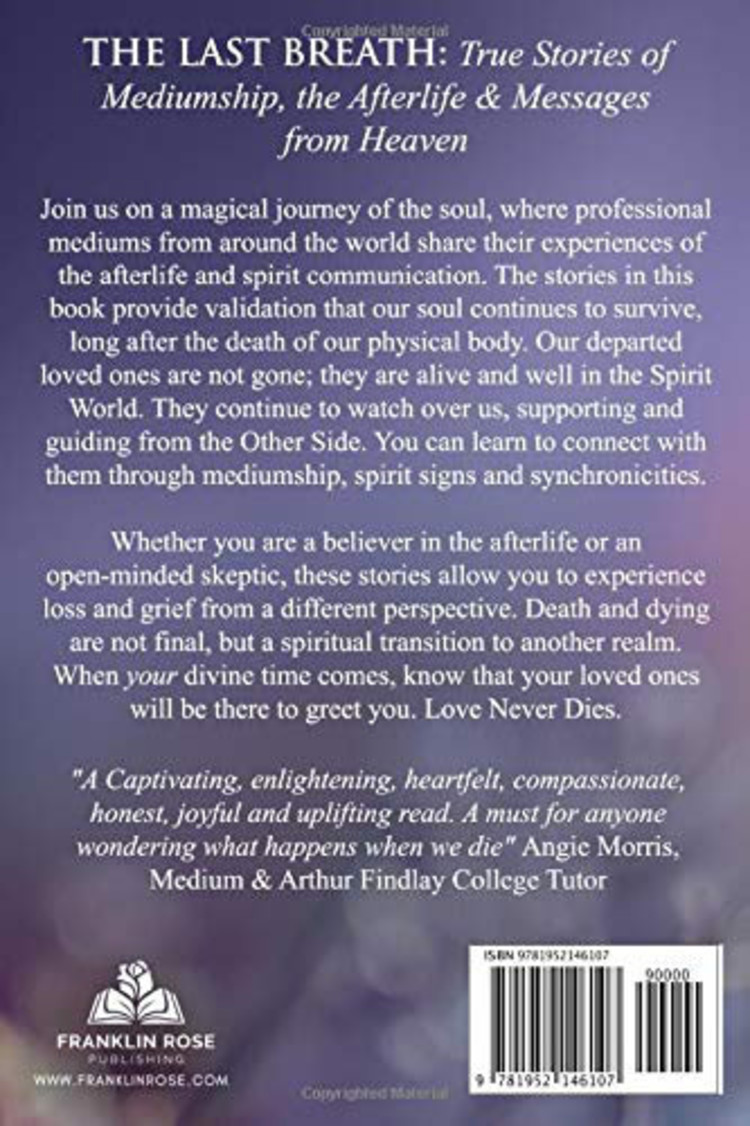 Last Breath: True Stories of Mediumship, the Afterlife & Messages from Heaven
