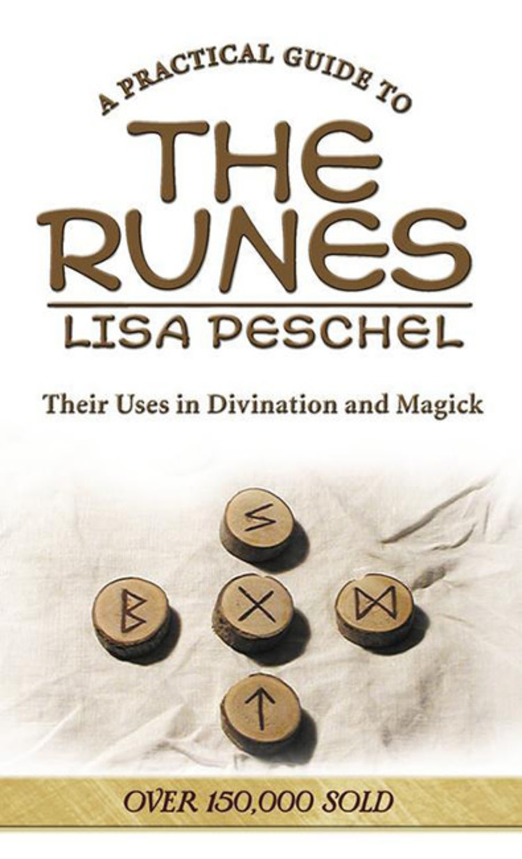 Practical Guide to the Runes: Their Uses in Divination and Magick