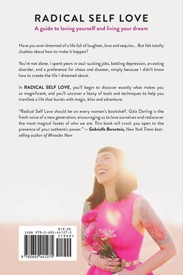 Radical Self-Love: A Guide to Loving Yourself and Living Your Dream