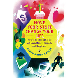 Move Your Stuff, Change Your Life