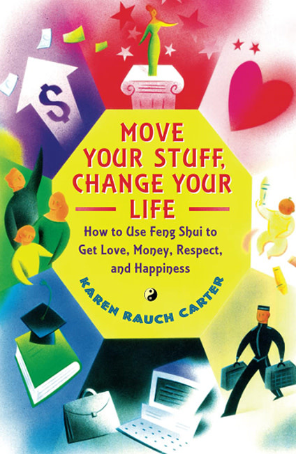 Move Add Change Move Your Stuff, Change Your Life - Mystic Valley