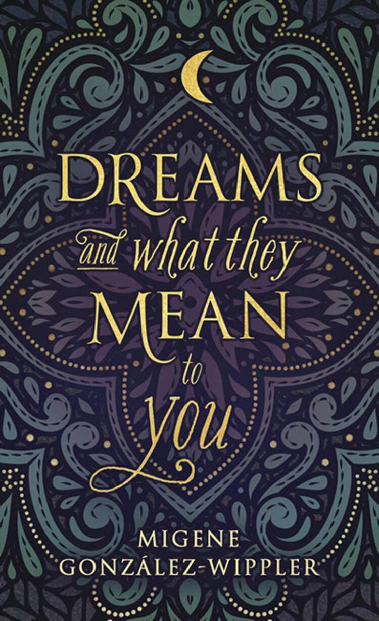 Dreams and What They Mean To You