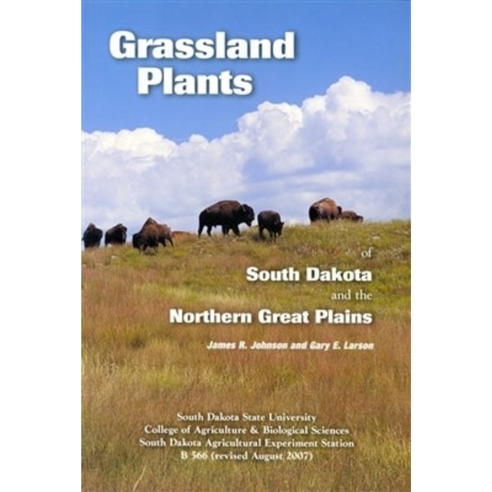 Grassland Plants of South Dakota and the Northern Great Plains