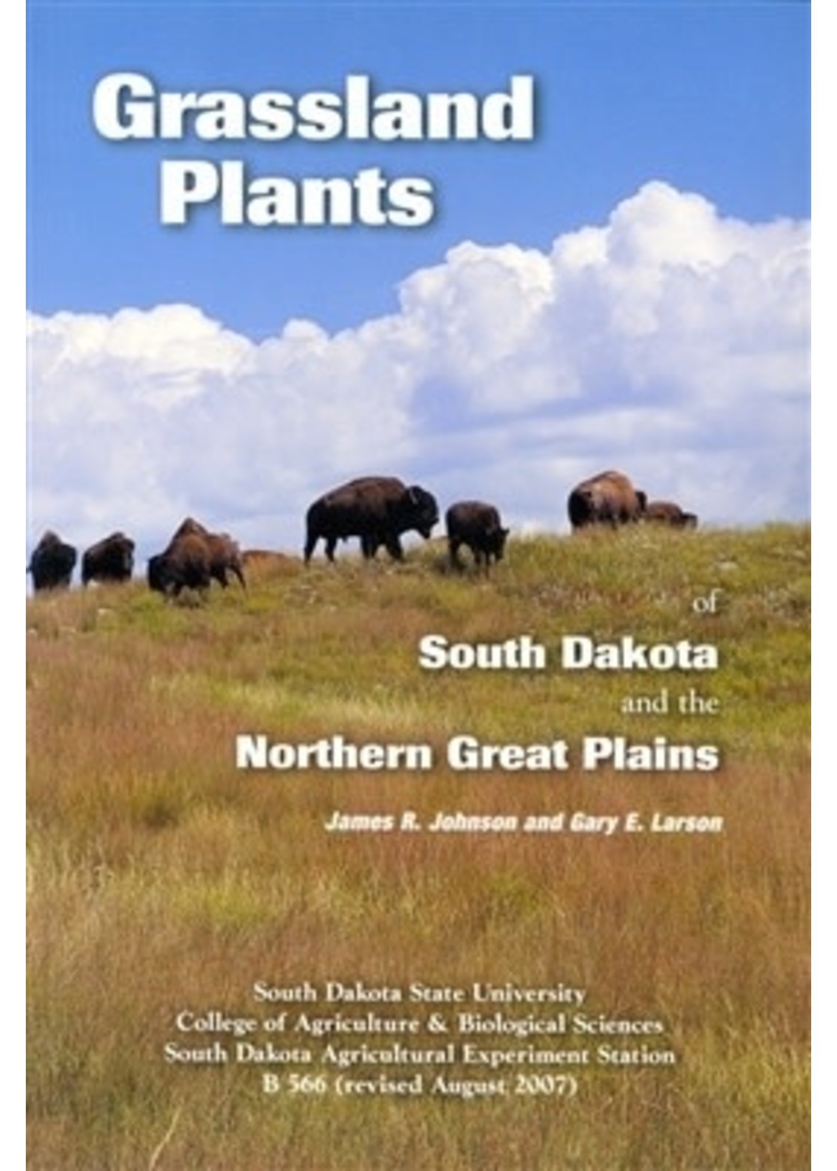 Grassland Plants of South Dakota and the Northern Great Plains