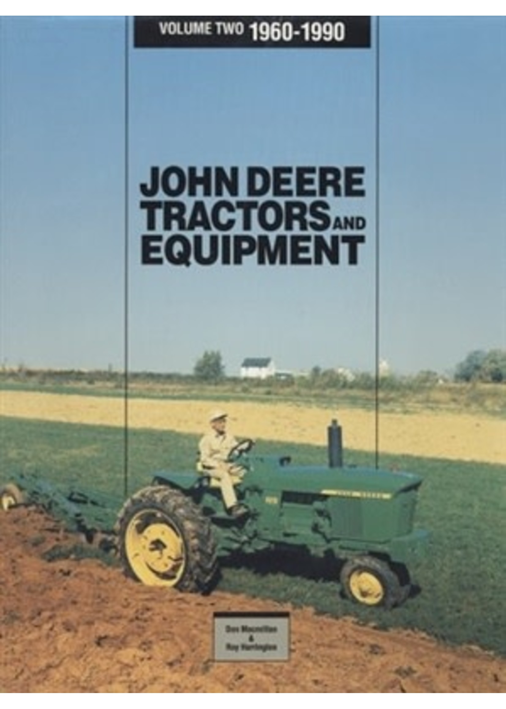 John Deere Tractors & Equipment Vol. Two