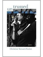 Untrussed by Christine Stewart