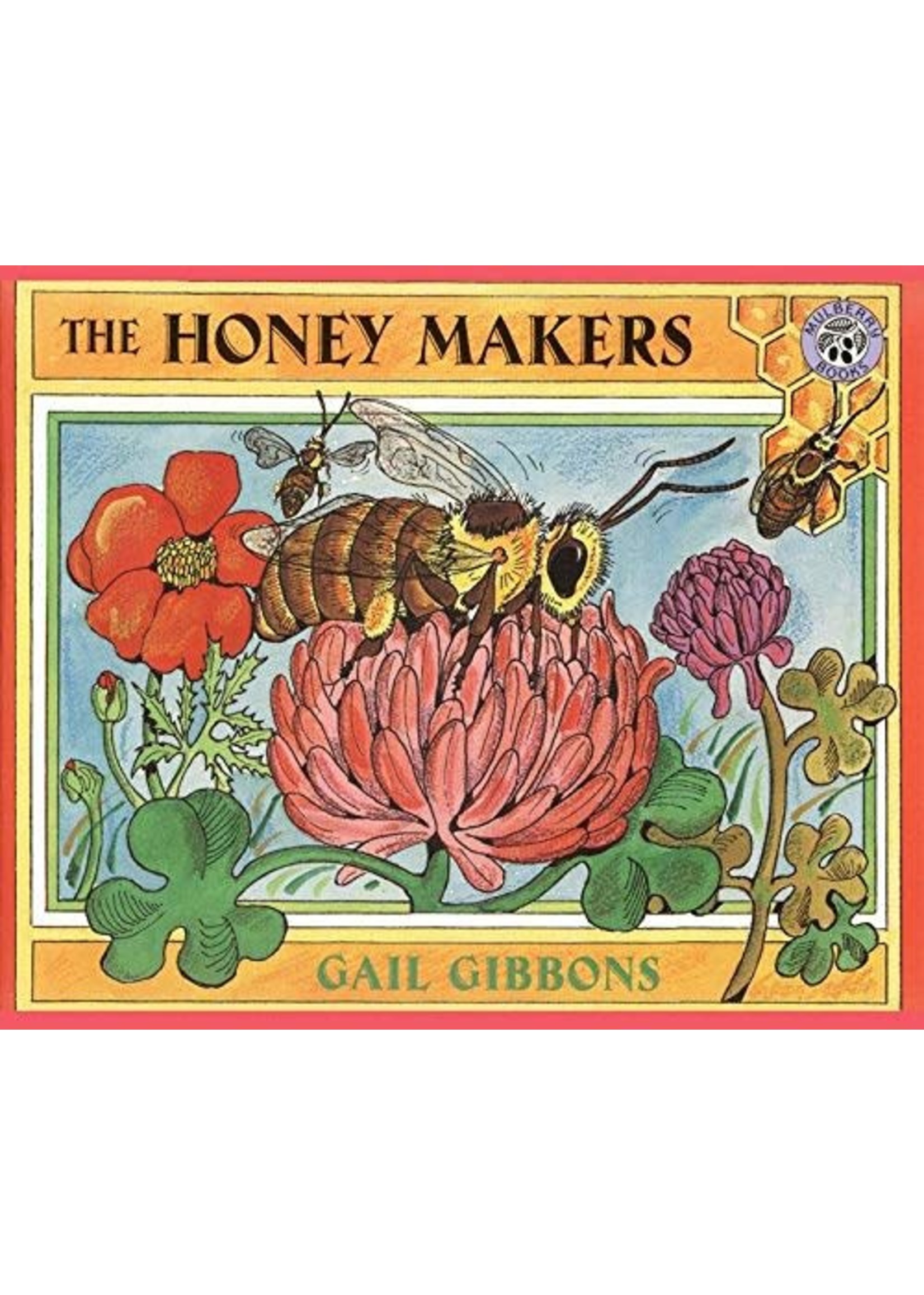 Honeymakers by Gail Gibbons