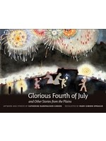 Glorious Forth of July and Other Stories from the Plains