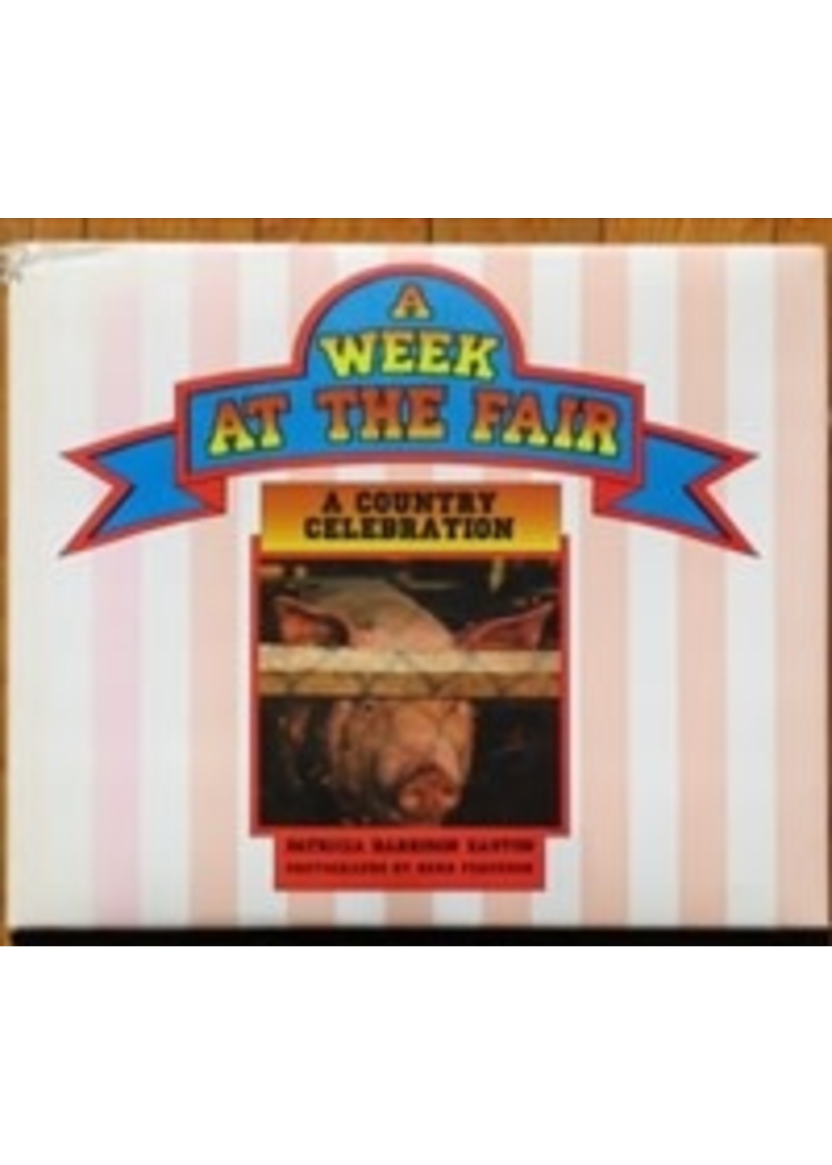 A Week at the Fair: A Country Celebration
