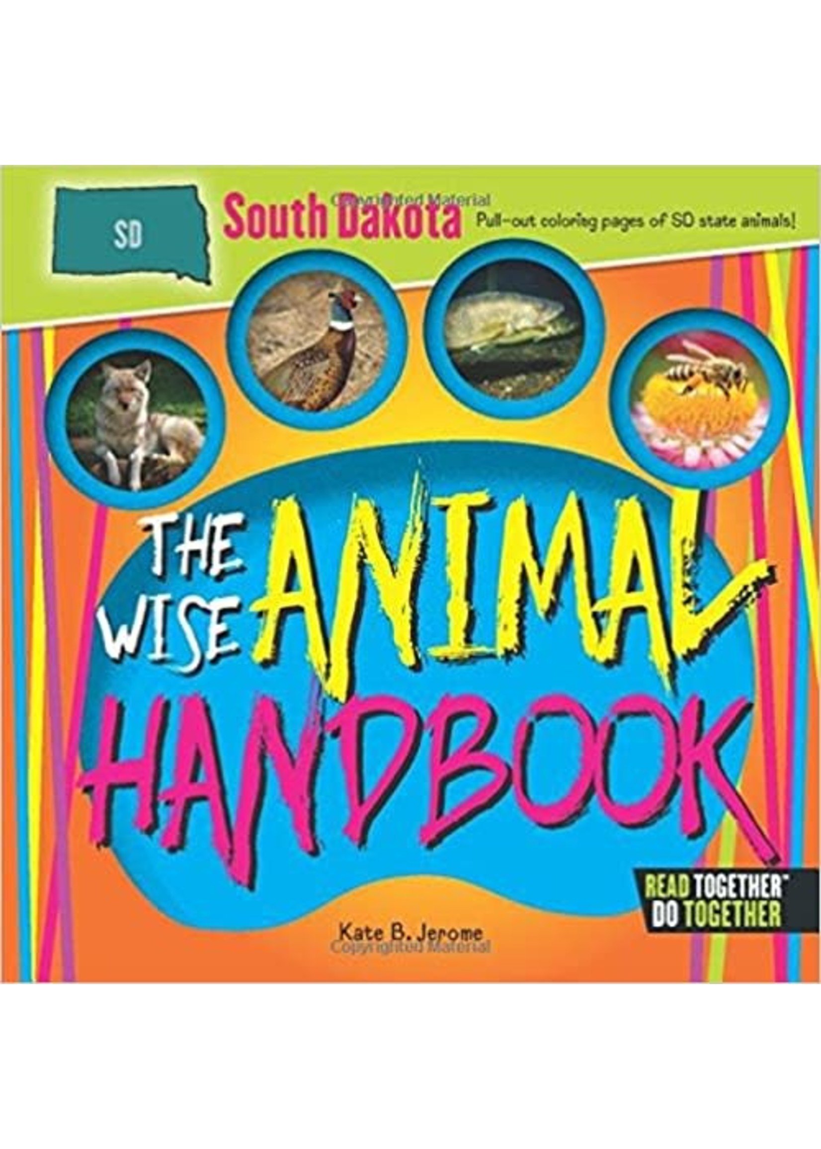 The Wise Animal Handbook for South Dakota