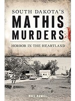 South Dakota's Mathis Murders