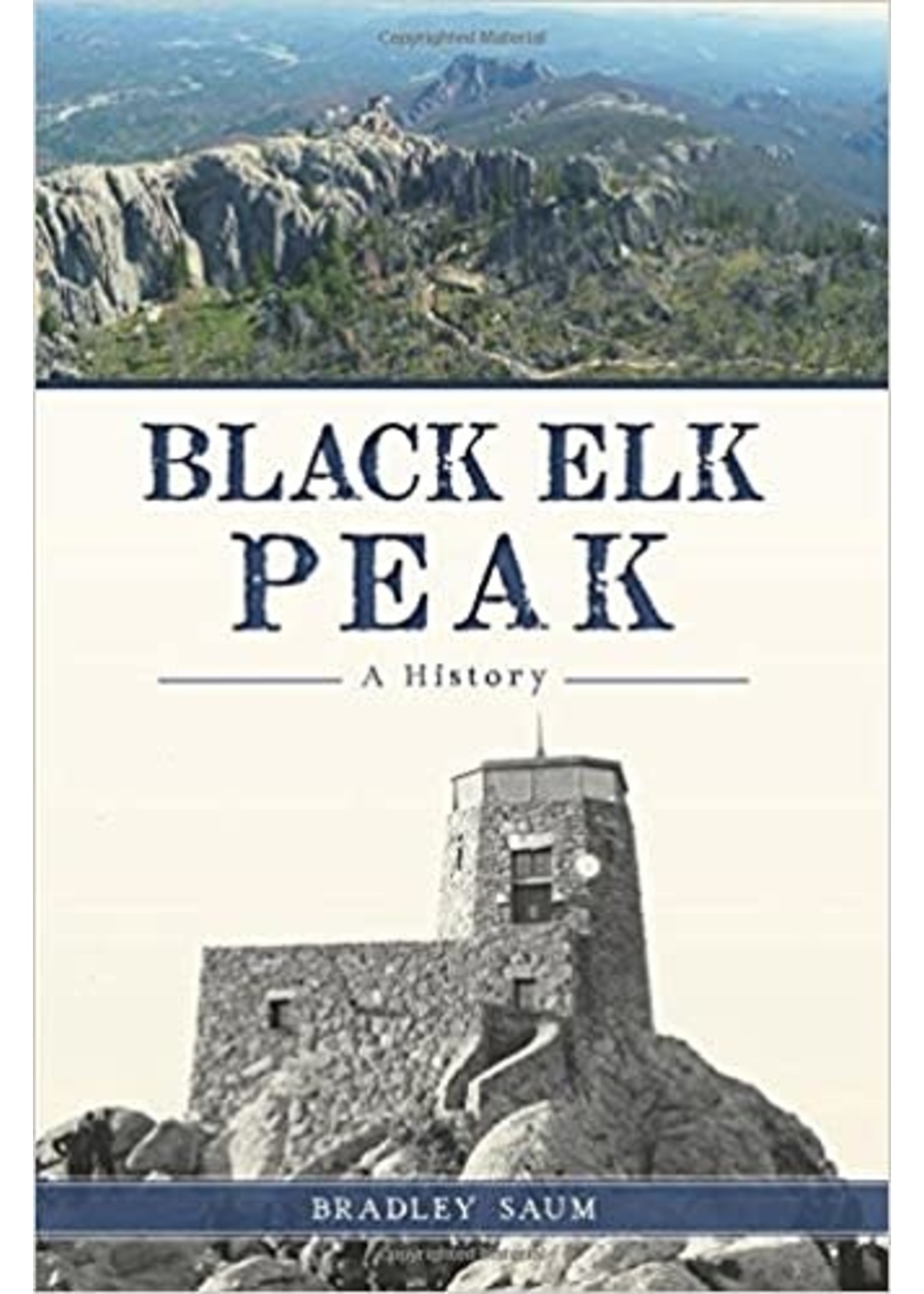 Black Elk Peak: A History