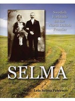 Selma: Swedish Fortitude on the ND Frontier