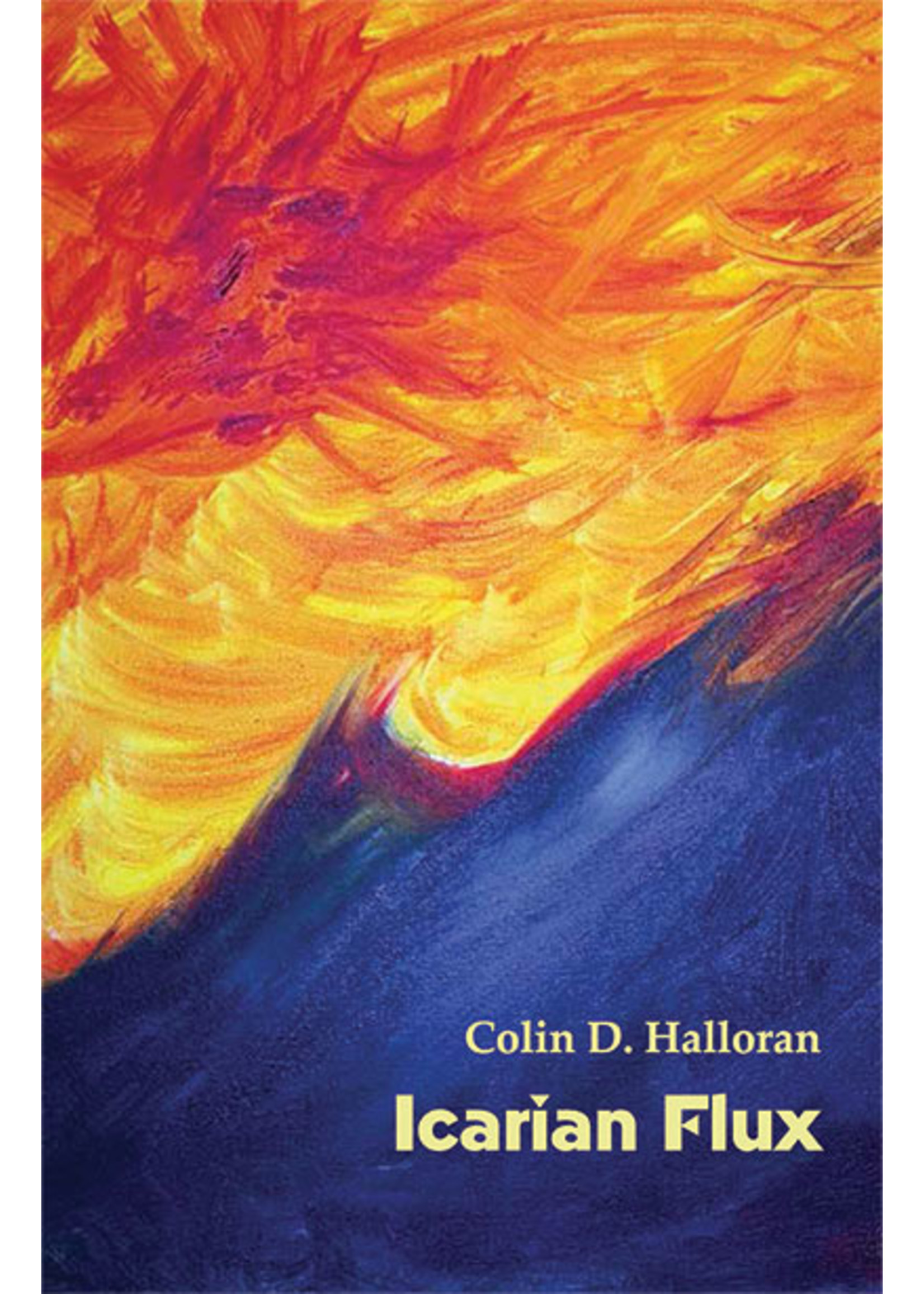 Icarian Flux by Colin D. Halloran