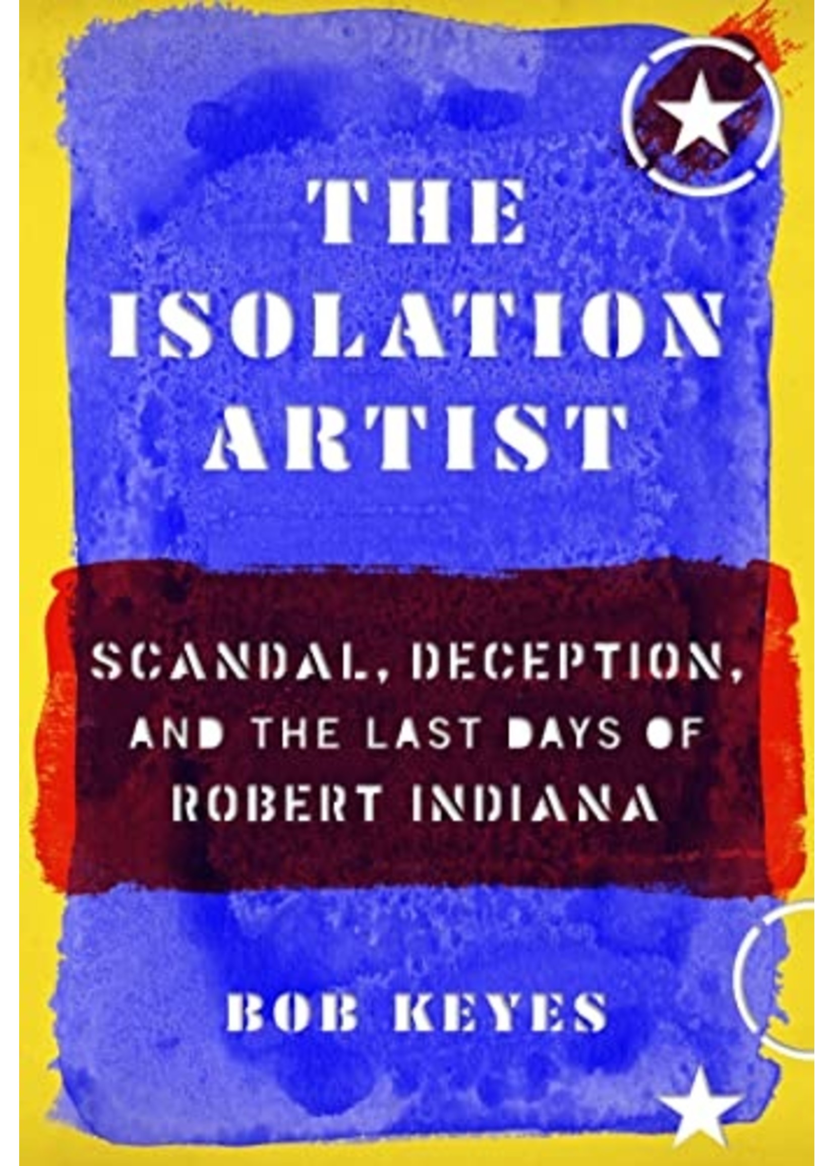 The Isolation Artist by Bob Keyes