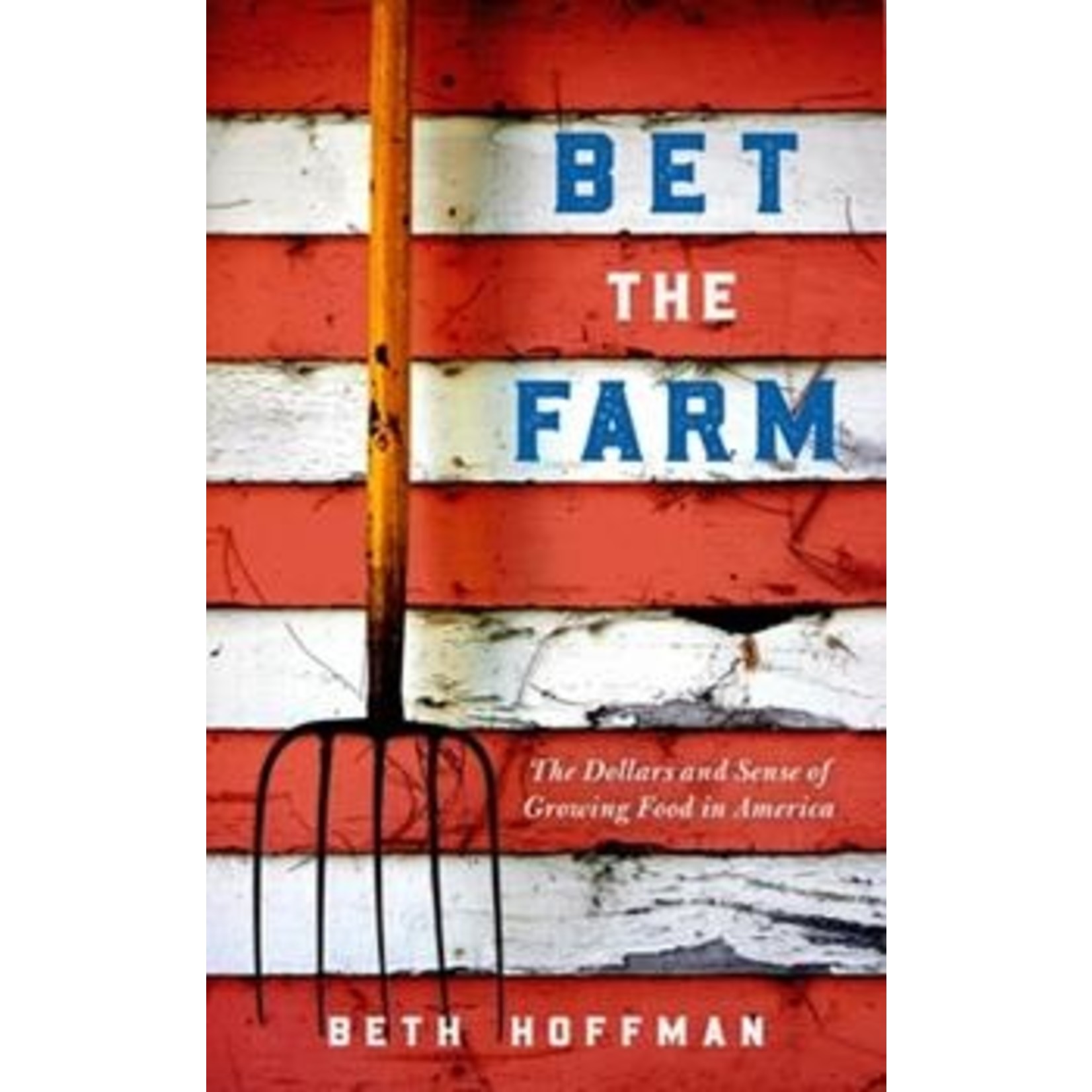 Bet The Farm by Beth Hoffman