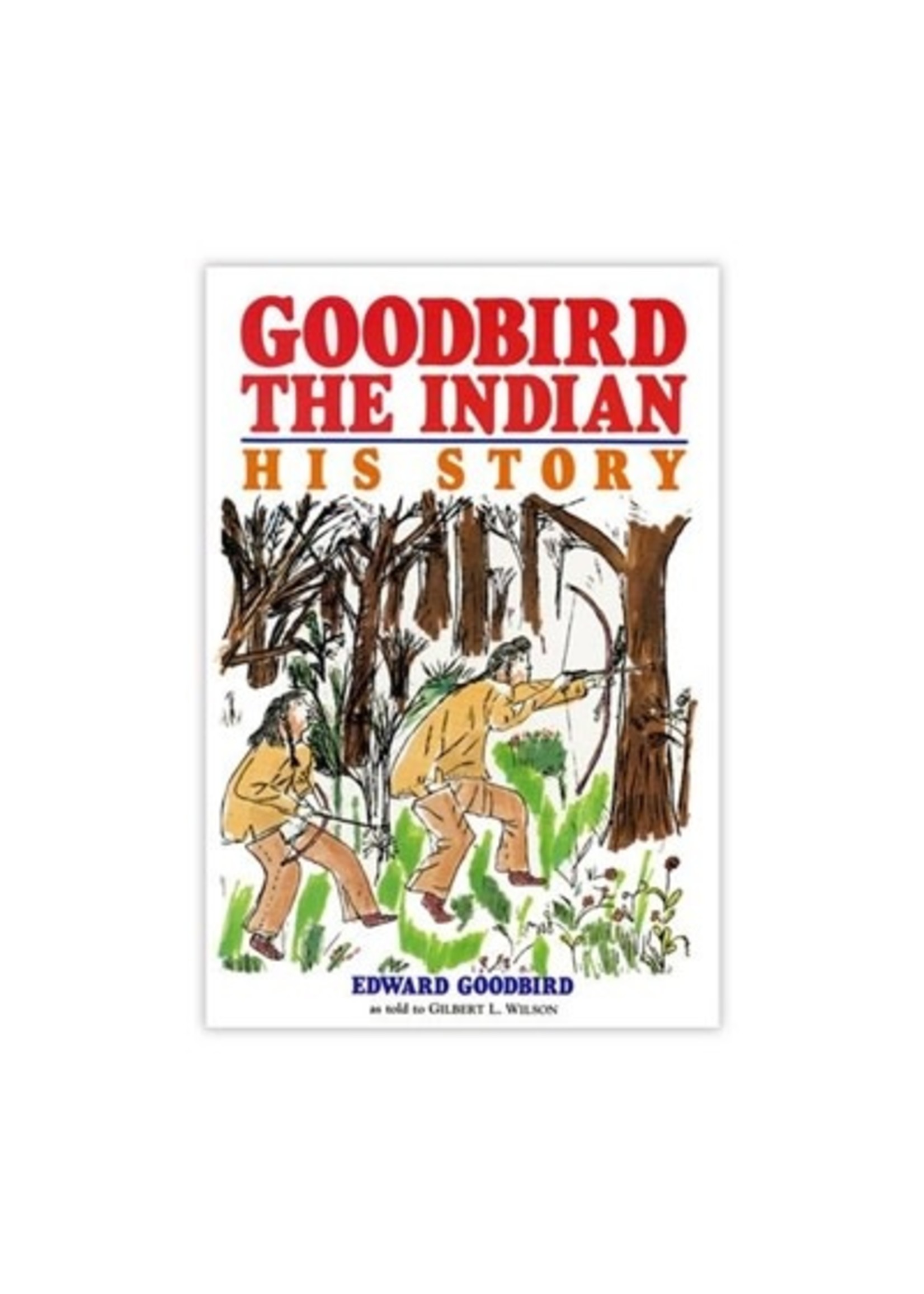 Goodbird the Indian