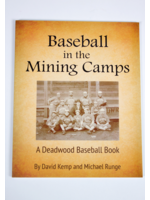 Baseball in the Mining Camps
