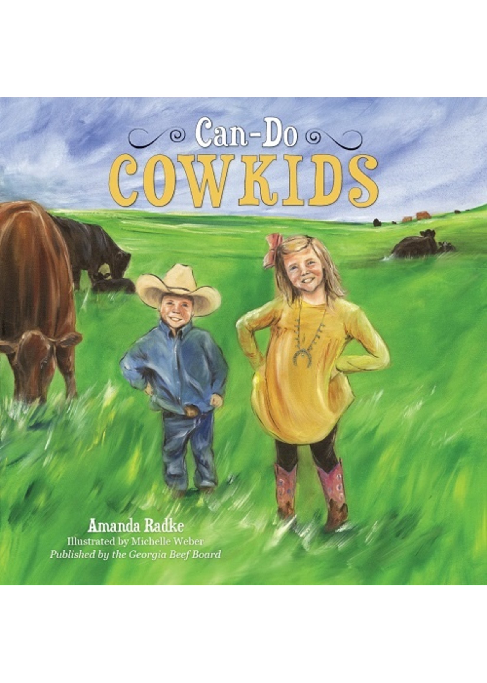 Can-Do Cowkids by Amanda Radke